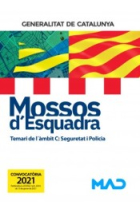 Mossos d`Esquadra. Temari de l´àmbit C: Seguretat i Policia (2021)