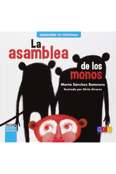 La asamblea de los monos  (Prevención del Abuso Sexual Infantil)