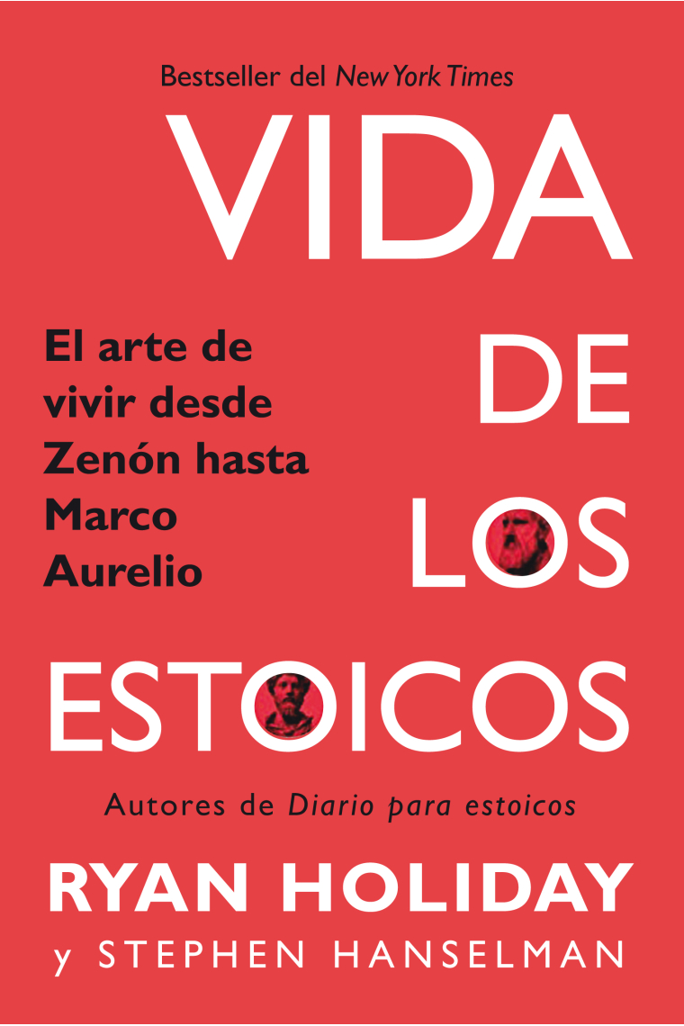 Vida de los estoicos: el arte de vivir desde Zenón hasta Marco Aurelio