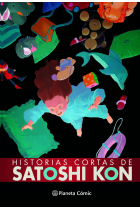 Historias cortas de Satoshi Kon