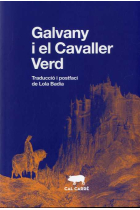 Galvany i el Cavaller Verd (Edició de Lola Badia)