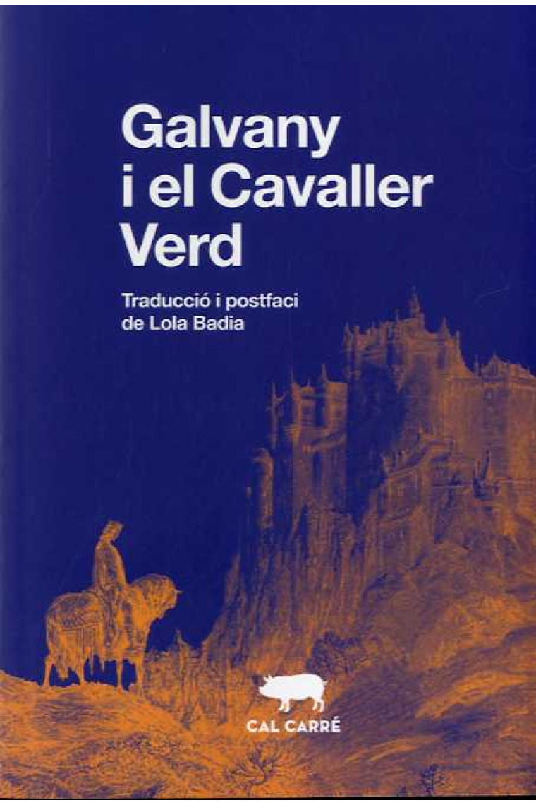 Galvany i el Cavaller Verd (Edició de Lola Badia)