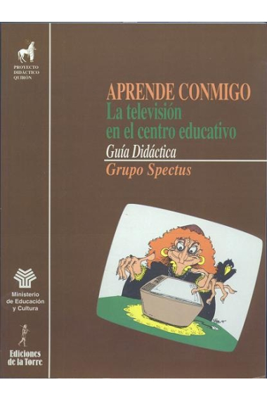 Aprende conmigo la televisión en el centro educativo. Guía didáctica