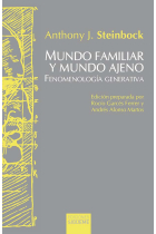 Mundo familiar y mundo ajeno: la fenomenología generativa tras Husserl