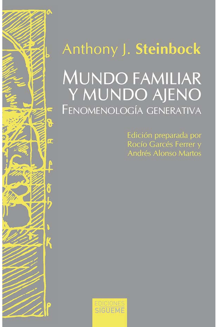 Mundo familiar y mundo ajeno: la fenomenología generativa tras Husserl