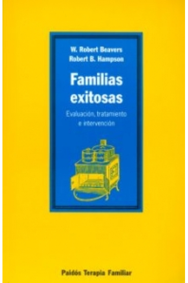 Familias exitosas evaluación, tratamiento e intervención