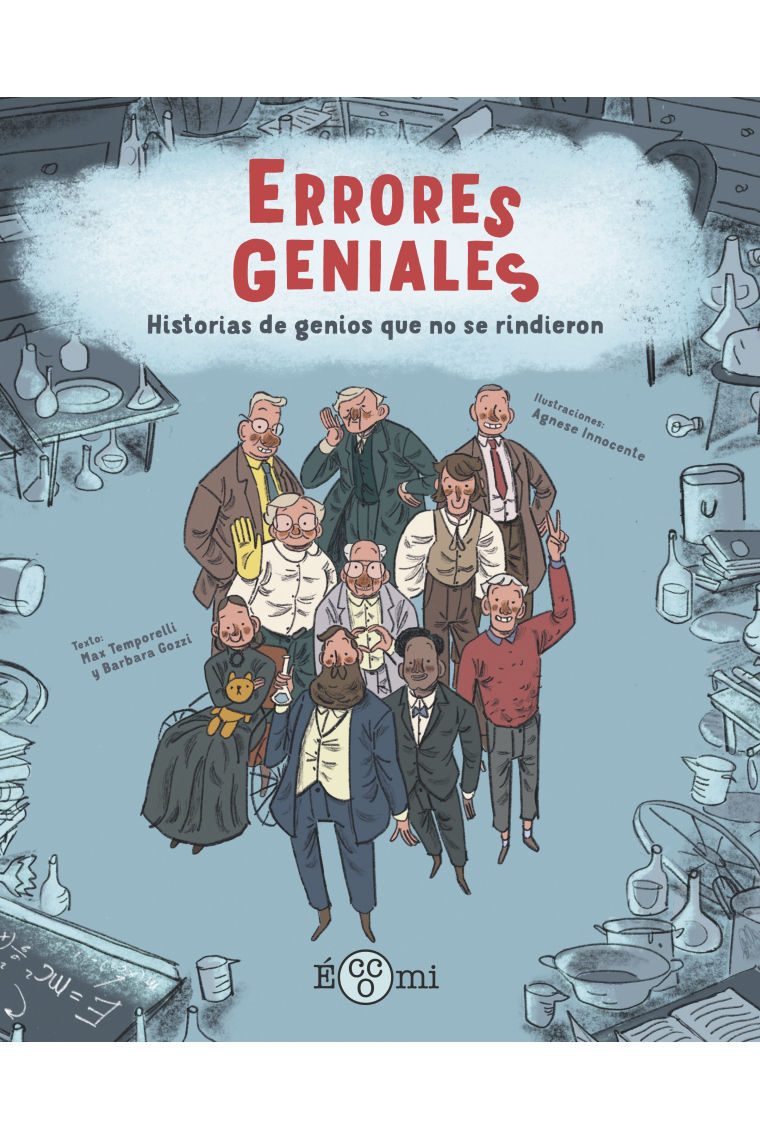 Errores geniales (Historias de genios que no se rindieron)