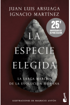 La especie elegida (Edición 25.º aniversario). La larga marcha de la evolución humana