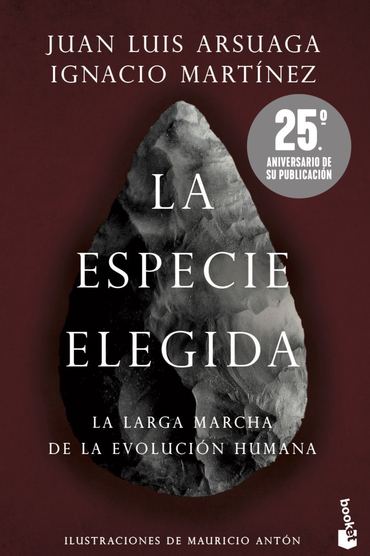 La especie elegida (Edición 25.º aniversario). La larga marcha de la evolución humana