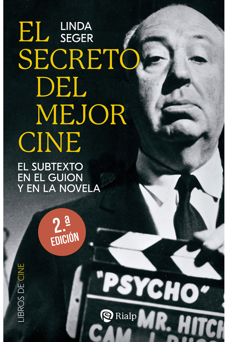 El secreto del mejor cine. El subtexto en el guion y en la novela (2a edición)