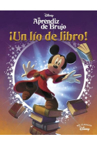 El aprendiz de brujo. Un lío de libro (Mis Clásicos Disney)