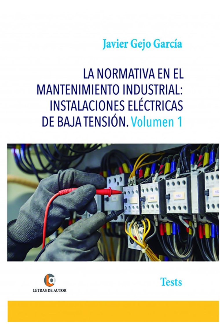 LA NORMATIVA EN EL MANTENIMIENTO INDUSTRIAL: INSTALACIONES E