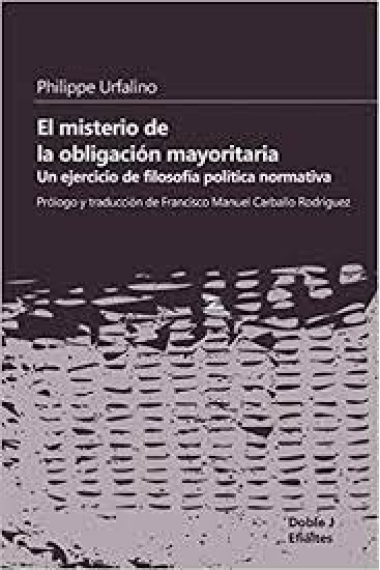 El misterio de la obligación mayoritaria