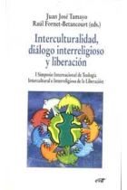 Interculturalidad, diálogo interreligioso y liberación