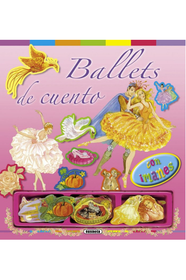 Ballets de cuento con imanes