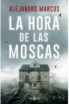 La hora de las moscas