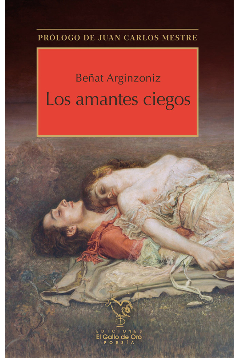 Los amantes ciegos (Prólogo de Juan Carlos Mestre)
