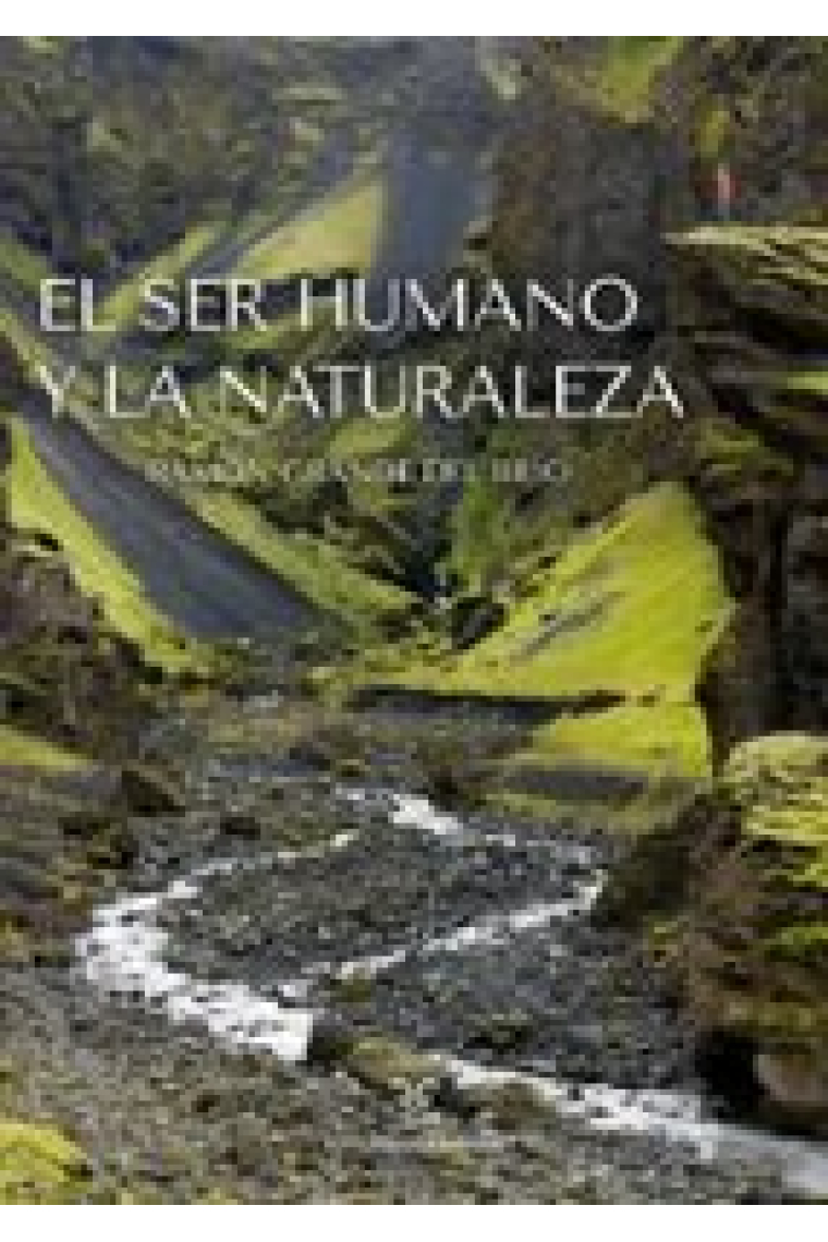 El ser humano y la naturaleza
