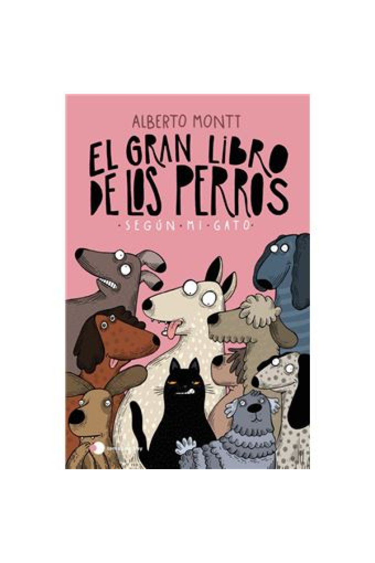 El gran libro de los perros segun mi gato