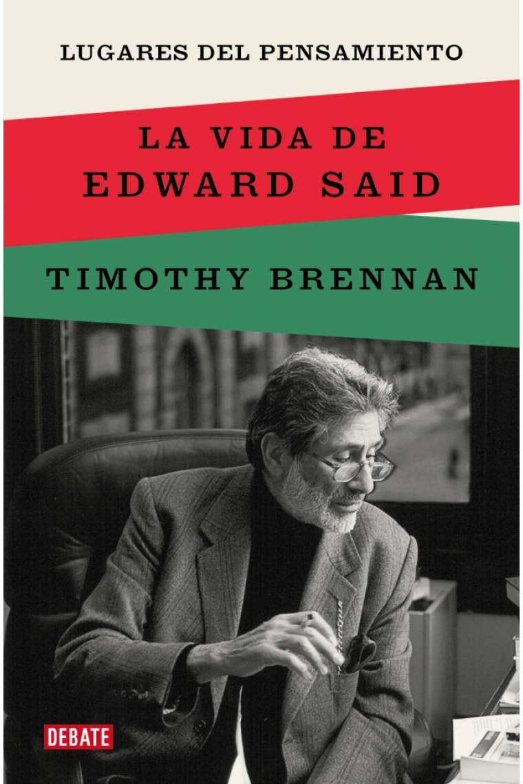 Lugares del pensamiento: la vida de Edward Said