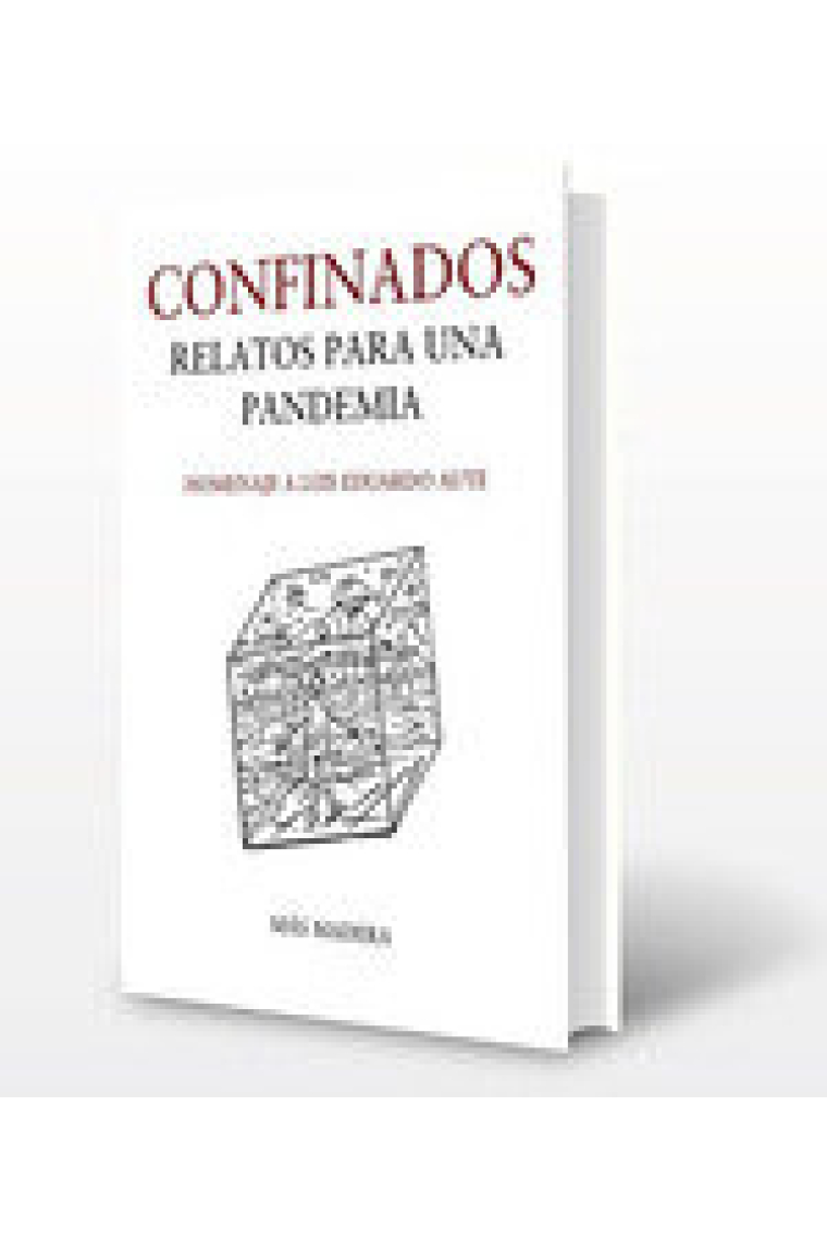 CONFINADOS RELATOS PARA UNA PANDEMIA