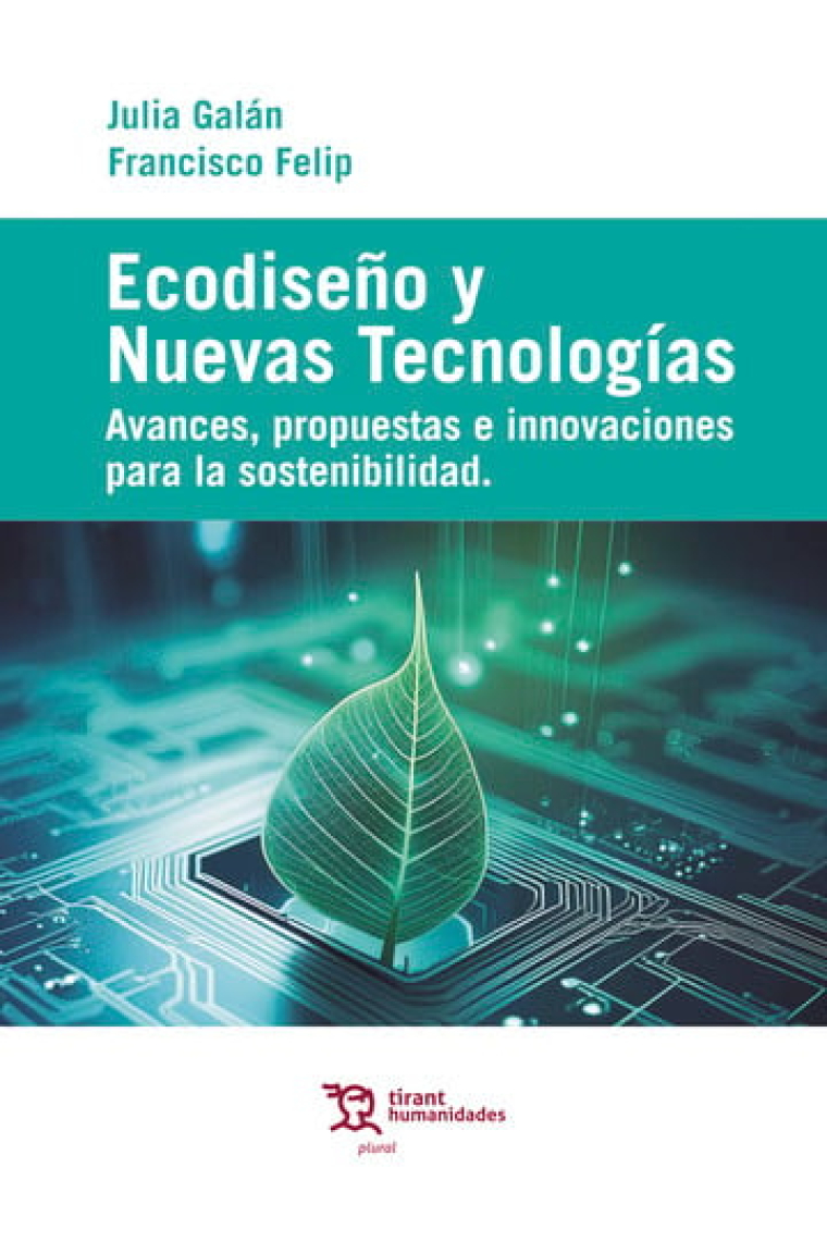 Ecodiseño y nuevas tecnologías. Avances, propuestas e innovaciones para la sostenibilidad
