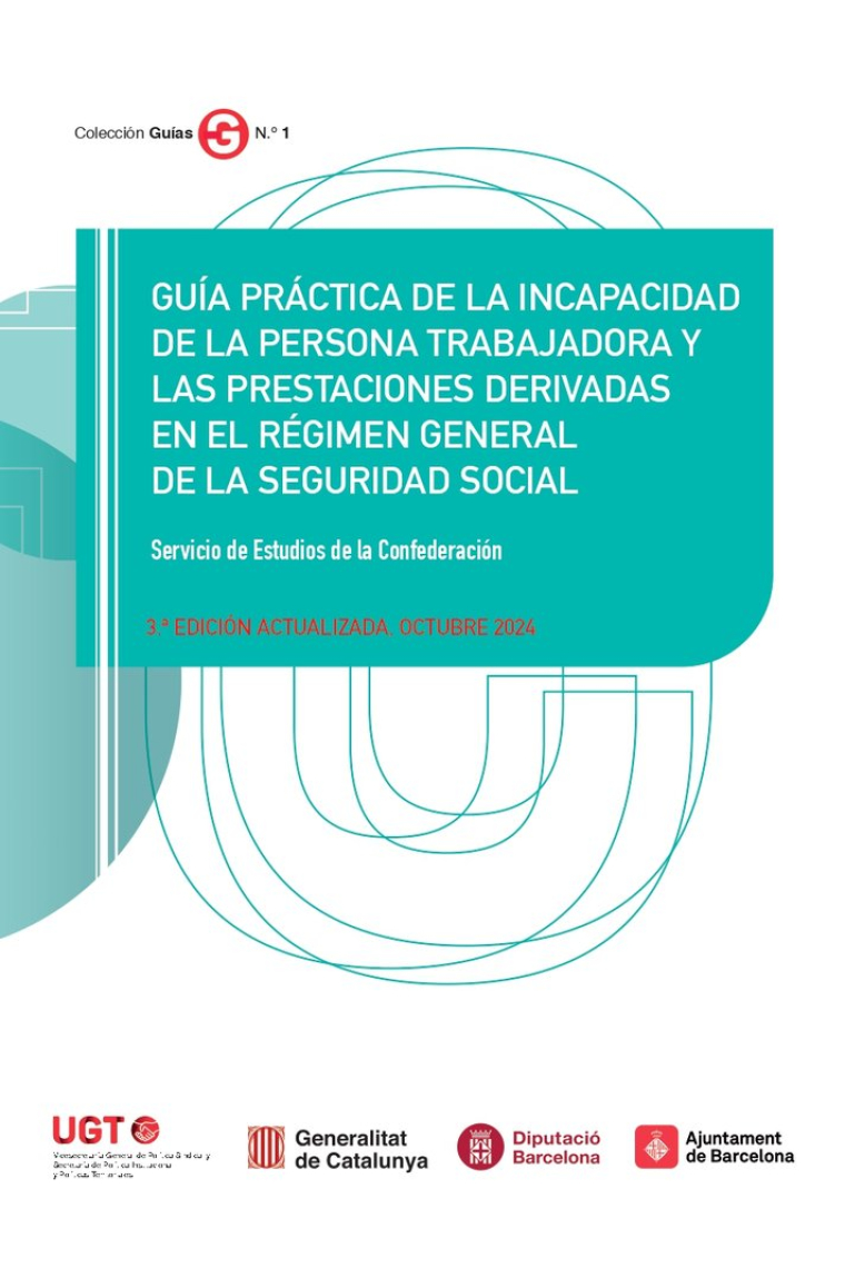 GUIA PRACTICA DE LA INCAPACIDAD DE LA PERSONA TRABAJADORA Y