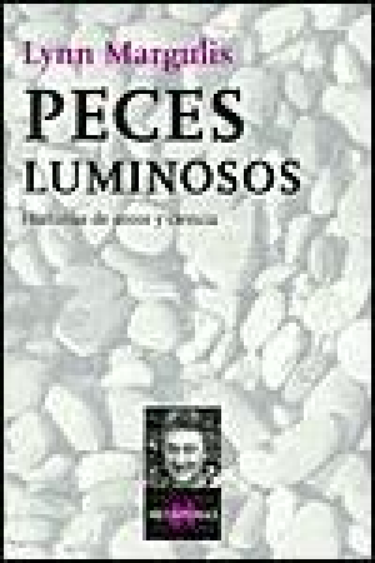 Peces luminosos.Historias de amor y ciencia