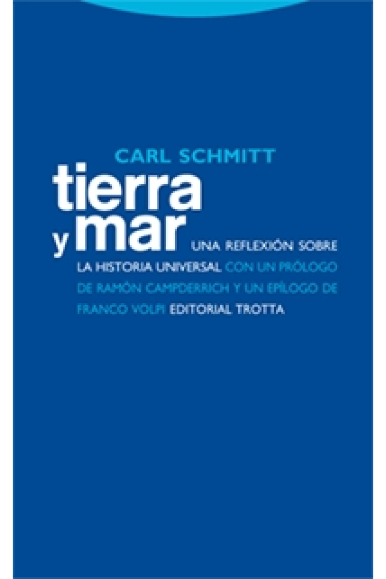 Tierra y mar: una reflexión sobre la historia universal