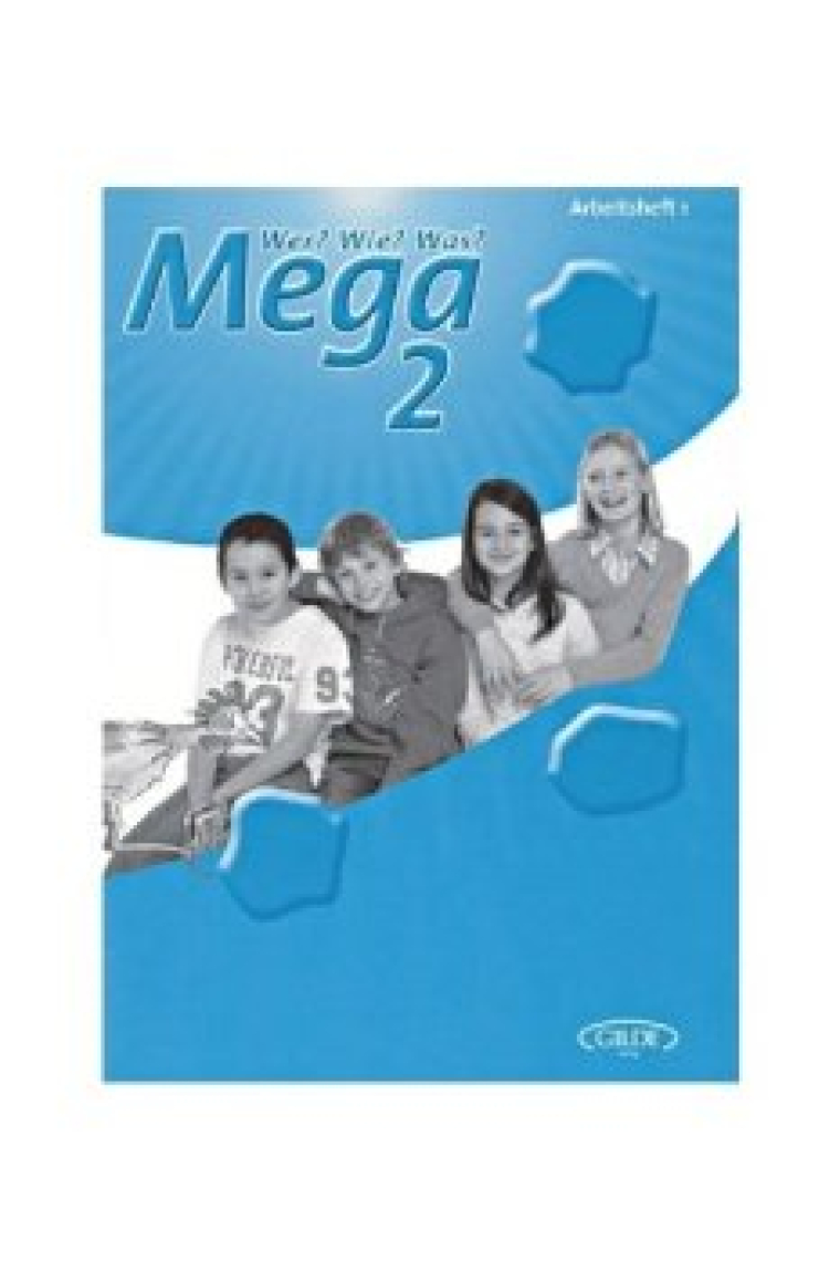 Wer? Wie? Was? Mega Stufe 2, Schülerarbeitsheft 1