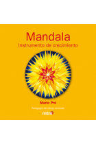 Mandala : Instrumento de crecimiento / Pedagogía del dibujo centrado