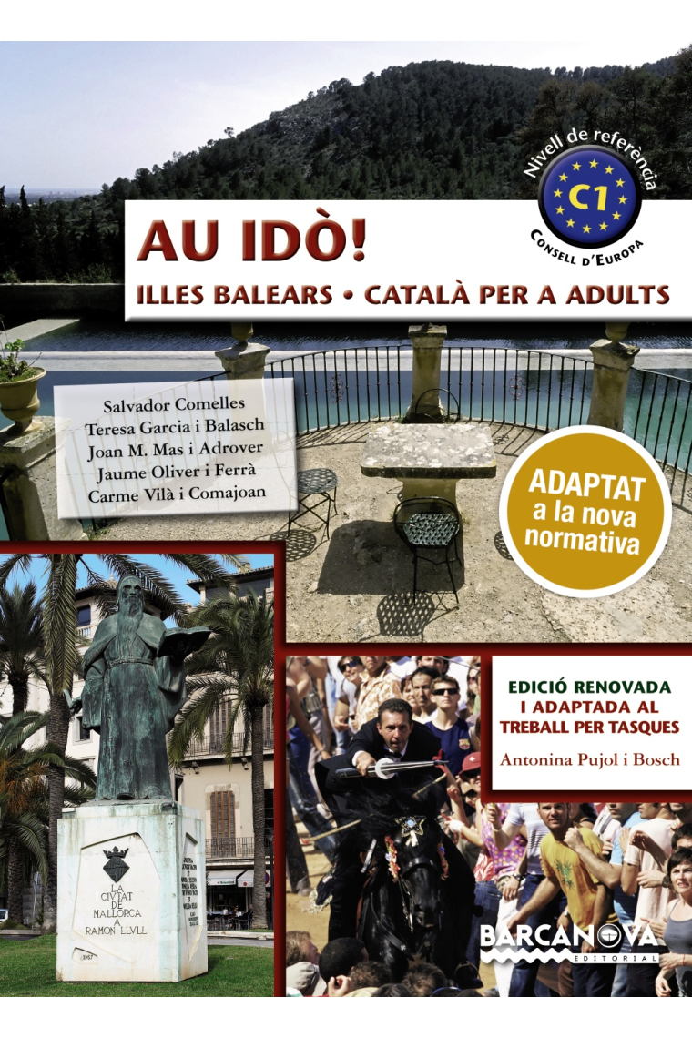 Au idò!. Català per a adults. C1. Illes Balears