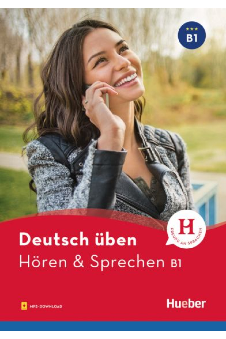 Deutsch üben Hören & Sprechen B1 mit MP3-DOWNLOAD