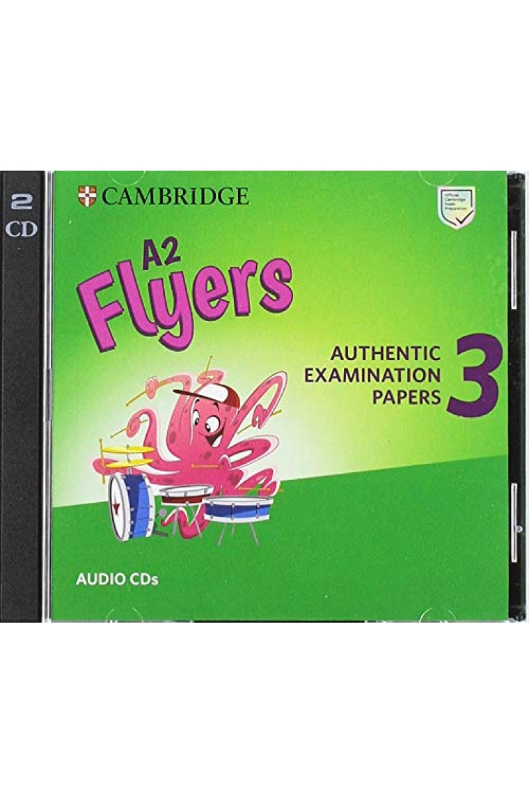 A2 Flyers 3 Audio CDs: Authentic Examination Papers