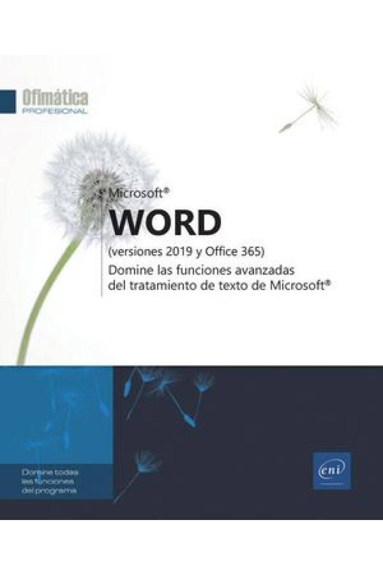 Word (versiones 2019 y Office 365) - Domine las funciones avanzadas del tratamiento de Microsoft®