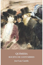 Quimera. Boceto de costumbres