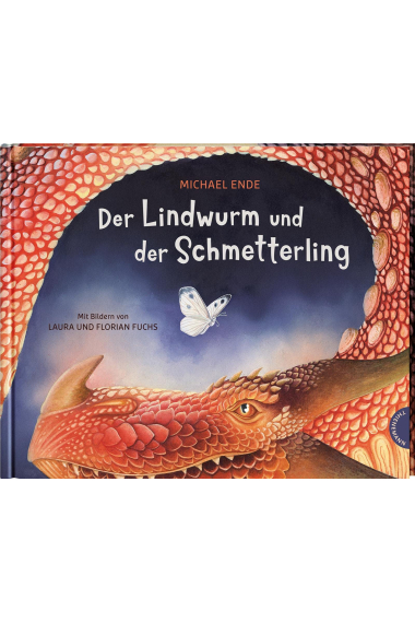 Der Lindwurm und der Schmetterling: Ein Drachen-Märchen in Reimen