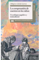 La comprensión de cuentos en los niños enfoque cognitivo y sociocultur