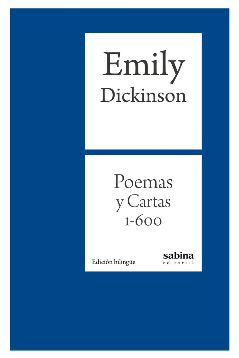 Poemas y Cartas 1-600 (Edición bilingüe)