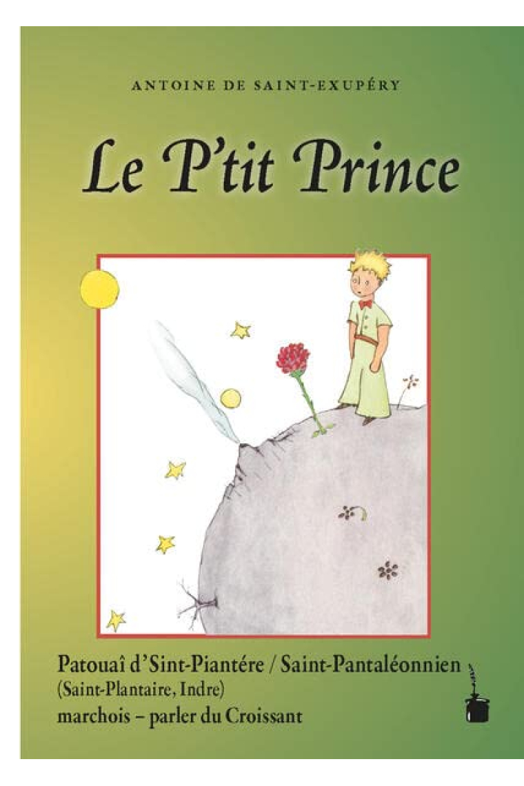 Le P'tit Prince: Der kleine Prinz - Croissant (Sint-Piantére / Saint-Pantaléonnien)