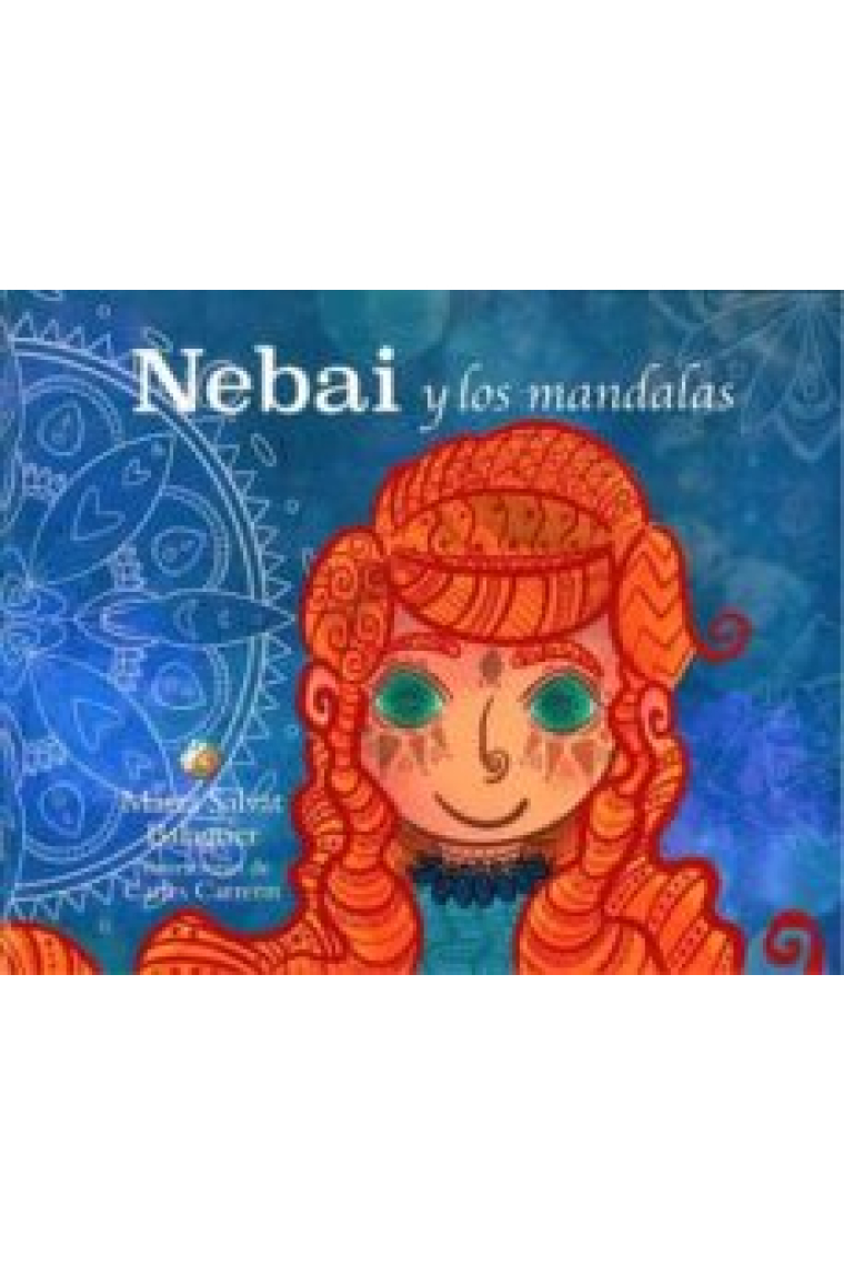 NEBAI Y LOS MANDALAS