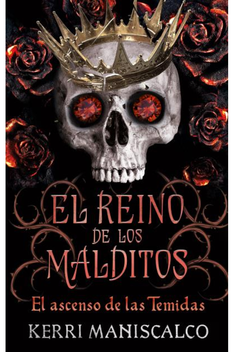 El reino de los malditos Vol. 3. El ascenso de las temidas