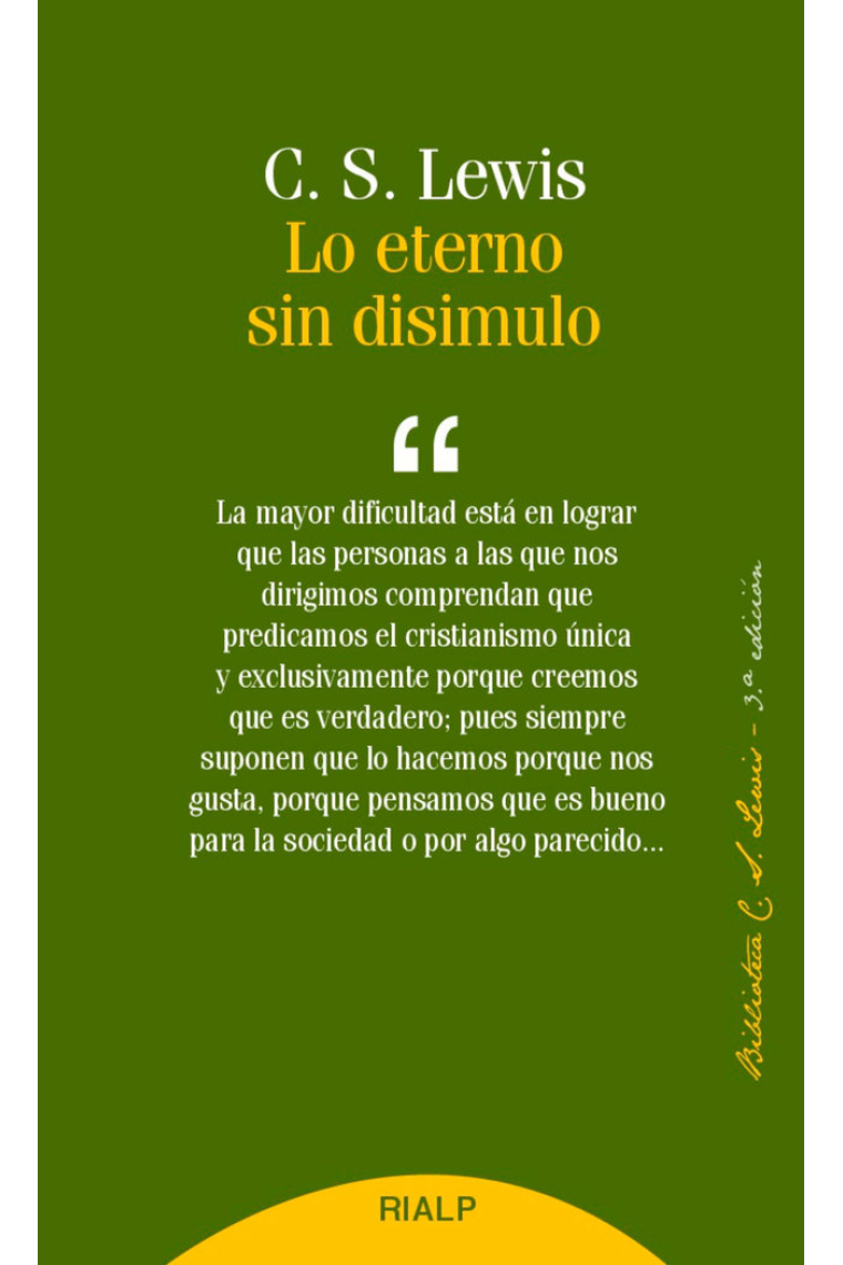 Lo eterno sin disimulo