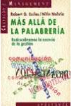 Más allá de la palabrería. Redescubramos la esencia de la gestión.