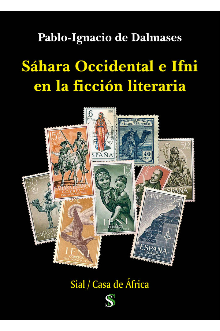 SAHARA OCCIDENTAL E IFNI EN LA FICCION LITERARIA