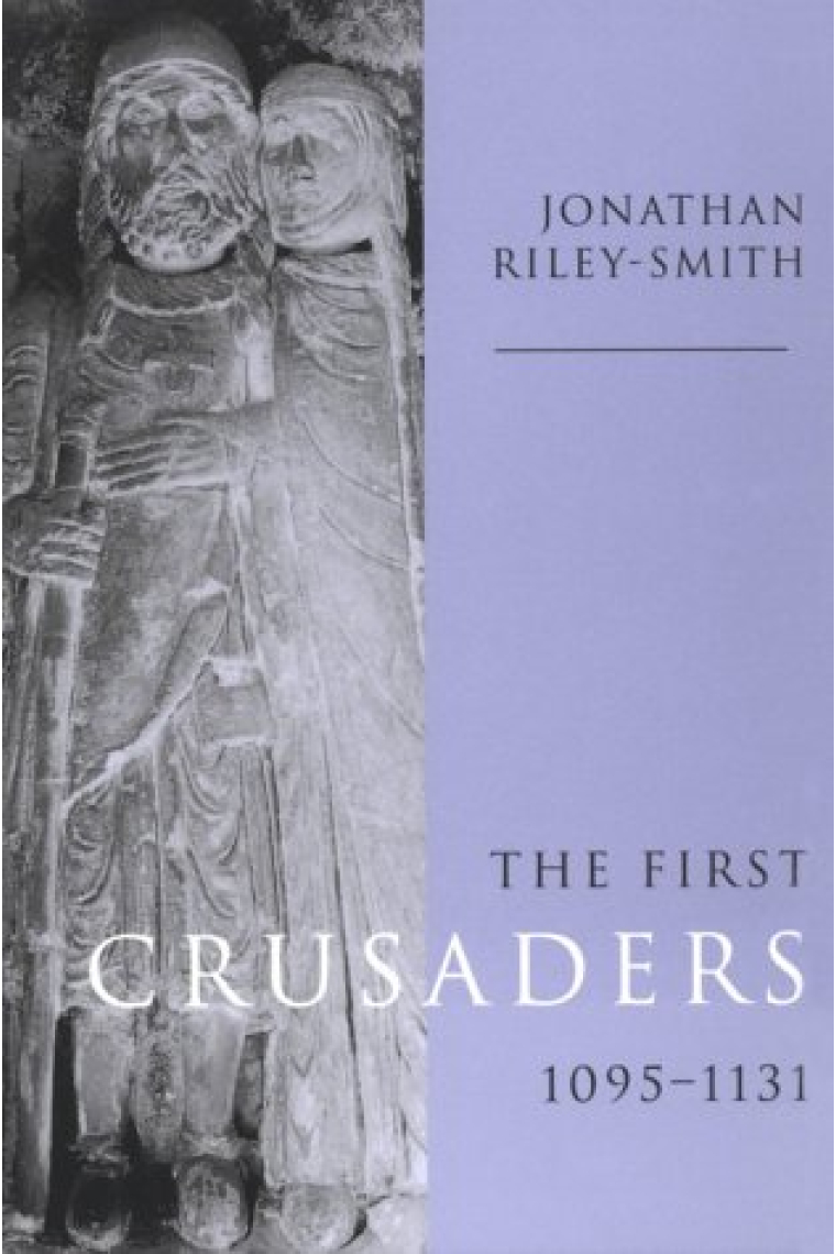 The first crusades 1095-1131