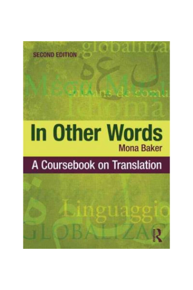 In Other Words : A Coursebook on Translation