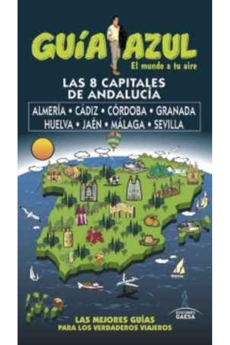 Capitales de Andalucía. Almería,Cádiz,Cordoba, Granada, Huelva, Jaén y Málaga y Sevilla