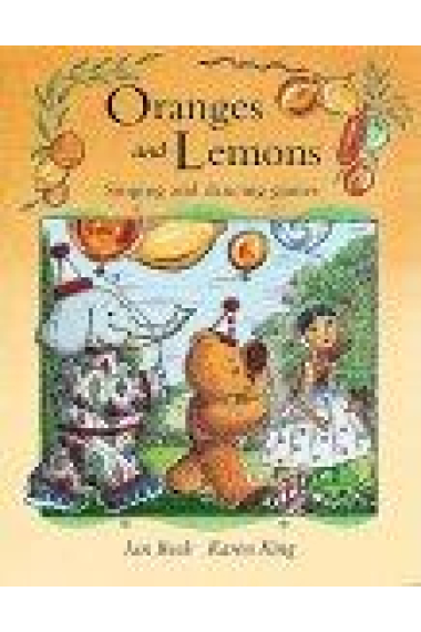 Oranges and lemons : singing and dancing games