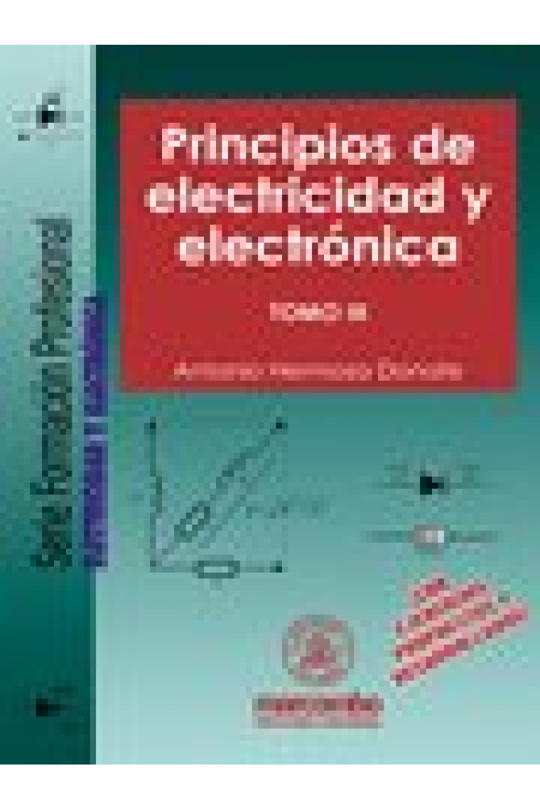 Principios de electricidad y electrónica tomo III